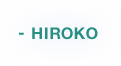 HIROKO